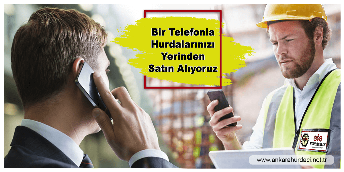 Ankara Hurdacı Telefon Numarası